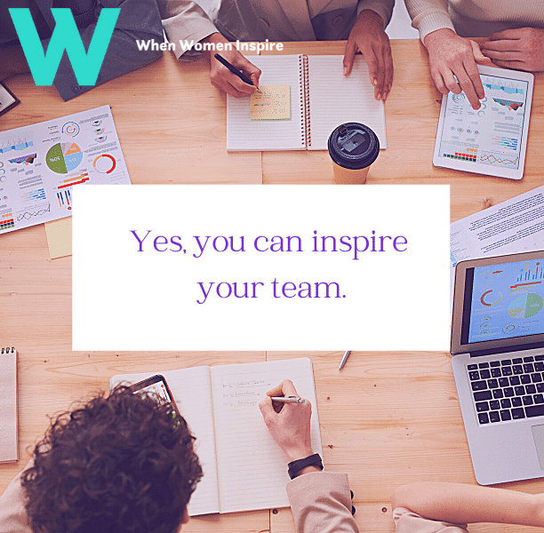 Inspire your team