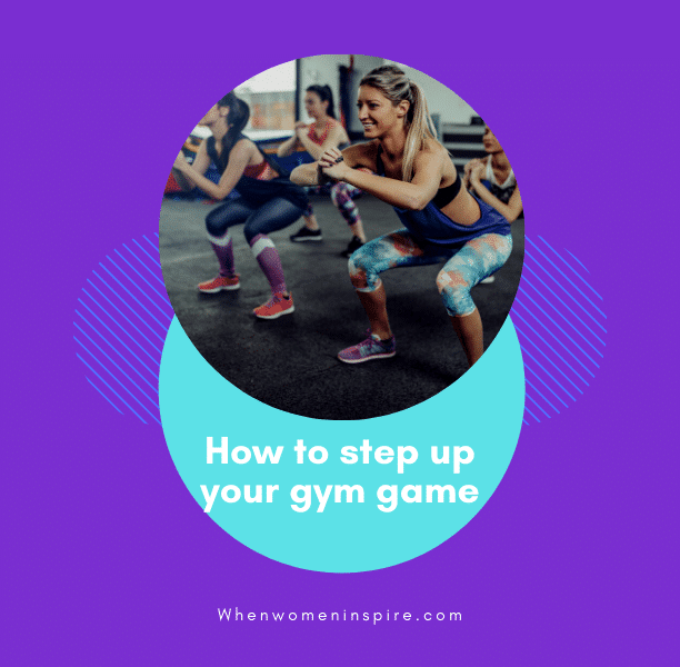 Improve your gym game