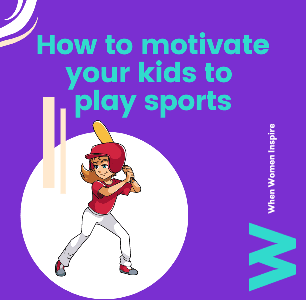 Why should kids play sports?