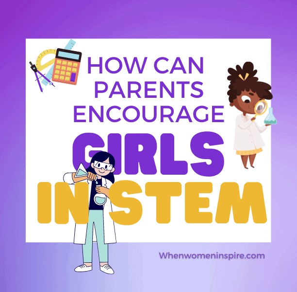 STEM girls need parents support