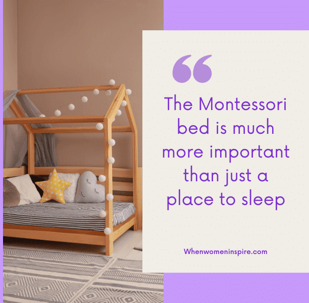 Montessori bed quote